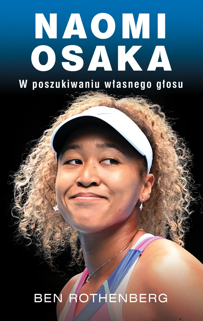 Naomi Osaka. W poszukiwaniu własnego głosu